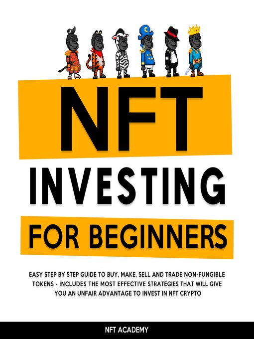 Title details for NFT Investing for Beginners by NFT Academy - Available